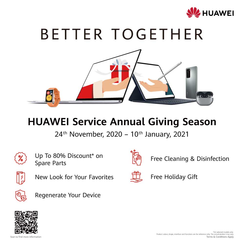 Huawei Service Annual Giving Season kicks off with mega discounts plus free gifts